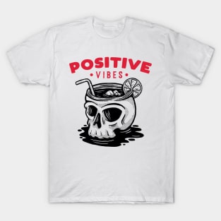 Positive Vibes T-Shirt